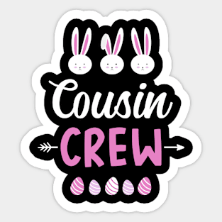 Easter cousin crew with bunnies and pink eggs Sticker